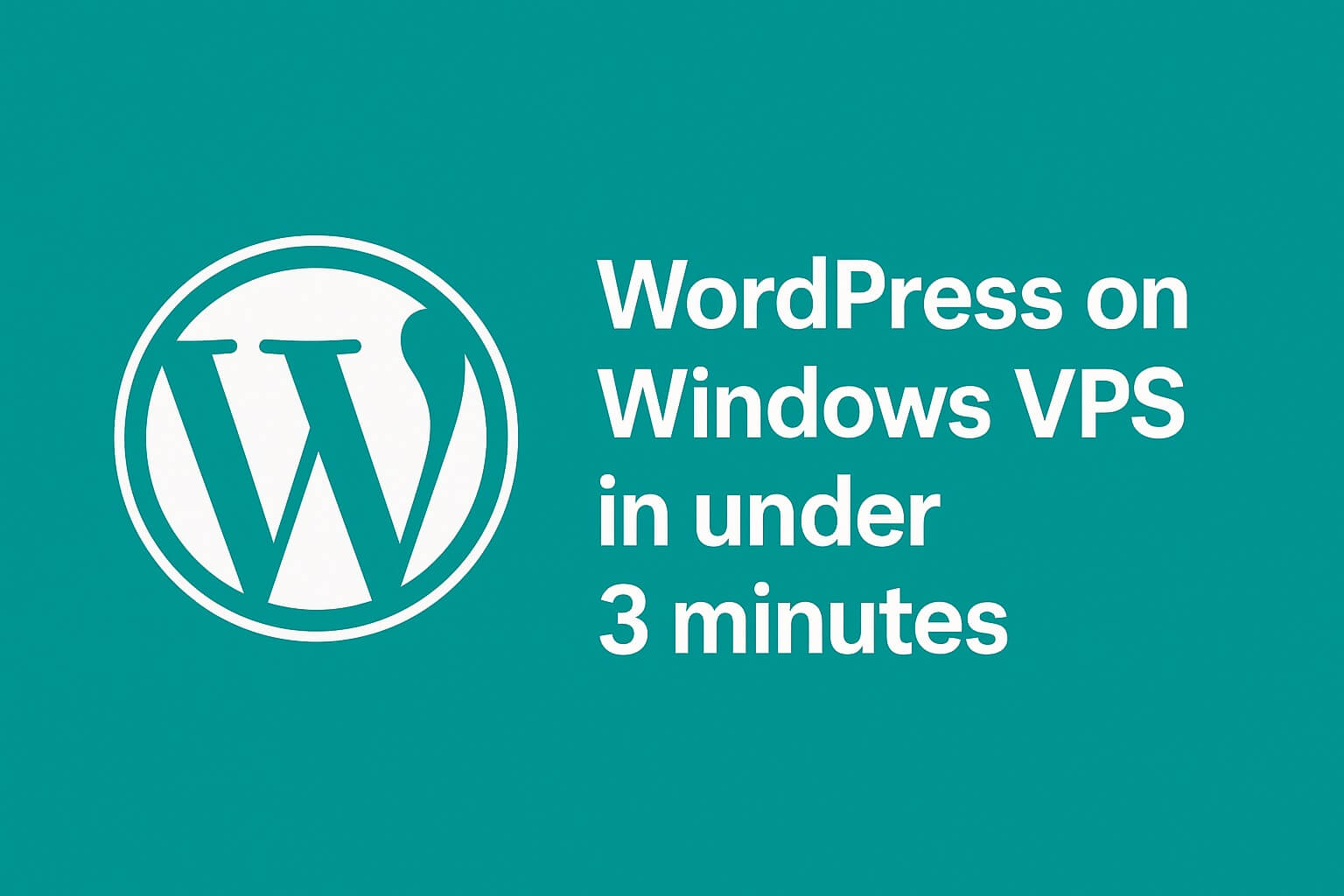WordPress on Windows VPS in under 3 minutes